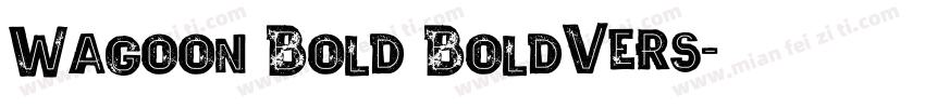 Wagoon Bold BoldVers字体转换